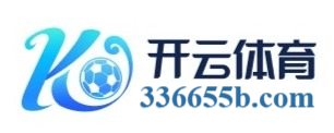 开云「中国」Kaiyun·官方网站-网页版登录入口